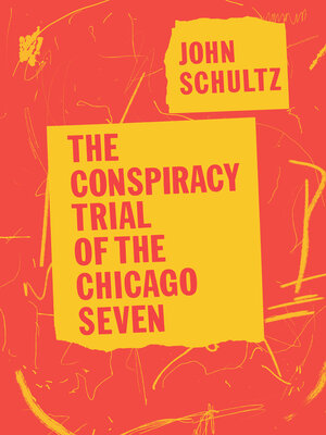 cover image of The Conspiracy Trial of the Chicago Seven